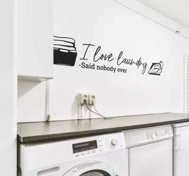 I love laundry wall decals quotes - TenStickers