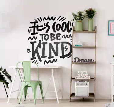 Its cool to be kind laptop decal - TenStickers