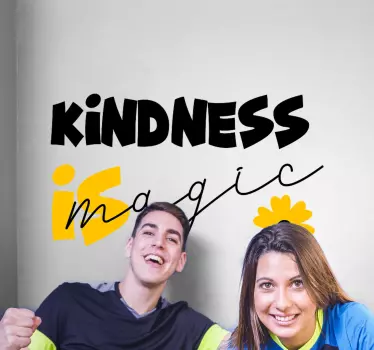 Kindness is Magic decals for furniture - TenStickers