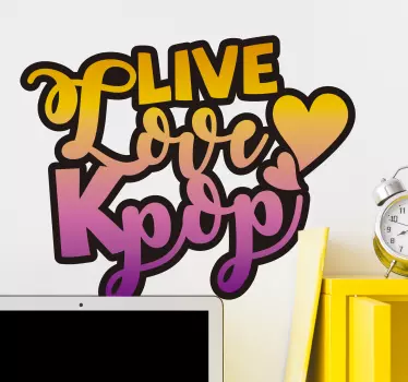 Live, Love Kpop pop music decal - TenStickers