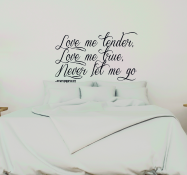 Love me Tender Lyric Sticker - TenStickers