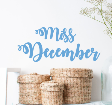 Miss December text sticker - TenStickers