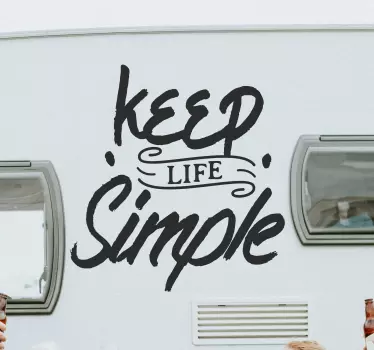 Motorhome keep it simple caravan decal - TenStickers