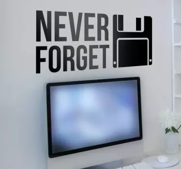 Never Forget Floppy Disk Sticker - TenStickers