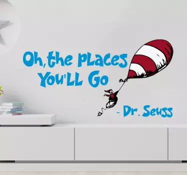 Oh, the places You'll Go - Dr. Seuss fairy tale decal - TenStickers