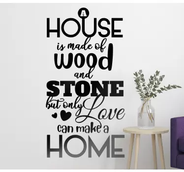 Quote sticker a house is made of love - TenStickers