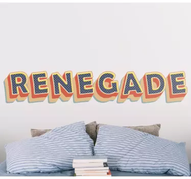 Quote sticker in renegade lettering style - TenStickers
