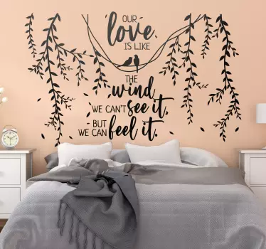 Quote sticker our love is like the wind - TenStickers