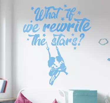 Quote sticker rewrite the stars - TenStickers