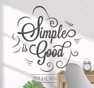 Quote sticker simple is good - TenStickers