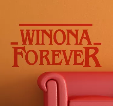 Quote sticker winona forever - TenStickers