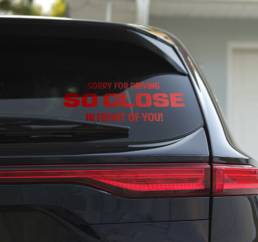 Sorry for driving slow car sticker - TenStickers