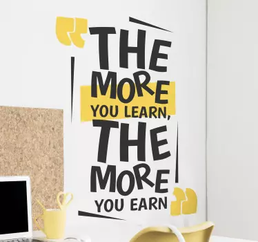The More You Learn Text Sticker - TenStickers
