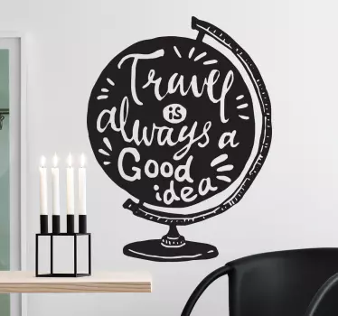 Travel Always Good Idea quote sticker - TenStickers