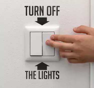 Turn off the lights text decal - TenStickers