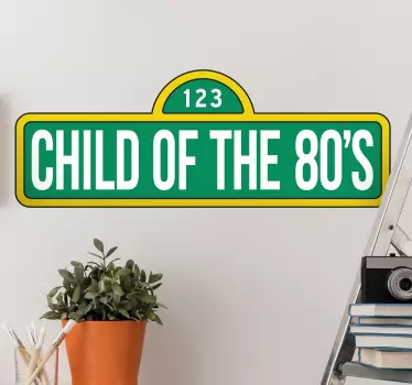 Wall decal quote child of the 80s - TenStickers