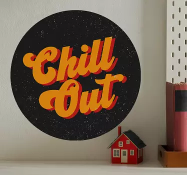 Wall decal quotes chill out typography - TenStickers