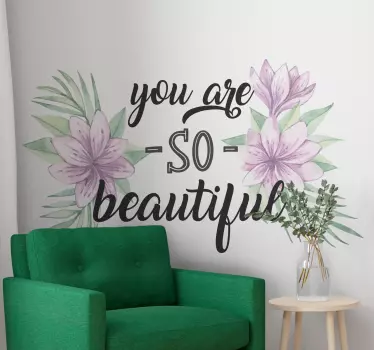 You are so beautiful purple flowers popular saying decal - TenStickers