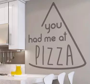 You had me at pizza text wall decal - TenStickers