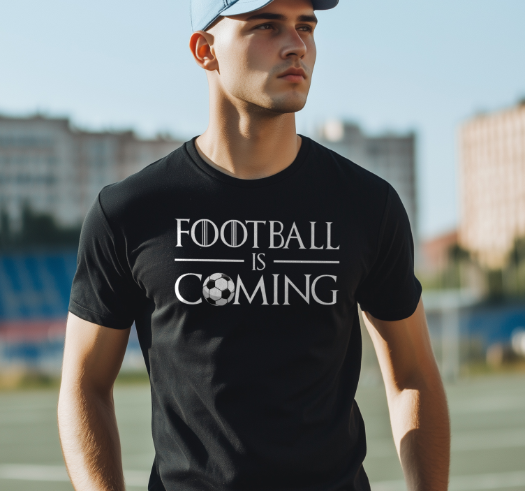 Football is coming custom t-shirt - TenStickers