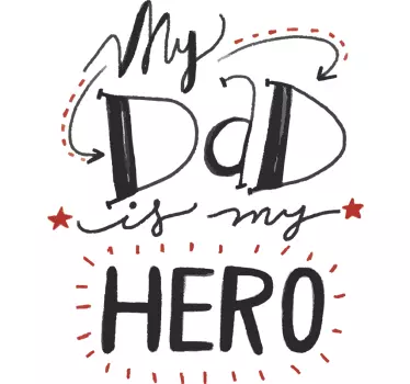 Father and son t-shirt my dad hero - TenStickers
