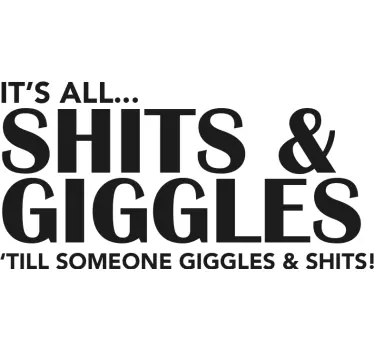 Shits and giggles baby t-shirt - TenStickers