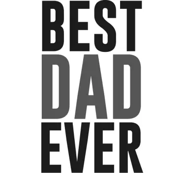 Father and son t-shirt best dad and son ever - TenStickers