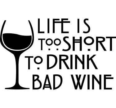 Life is too short t-shirt - TenStickers