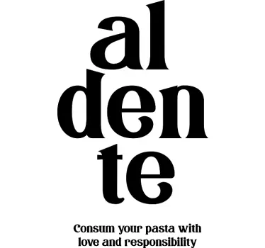 Al dente love quote t-shirt - TenStickers