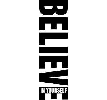 Believe in yourself  t-shirt - TenStickers