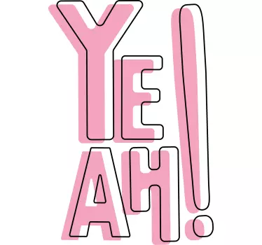 Yeah! fun expression t-shirt - TenStickers