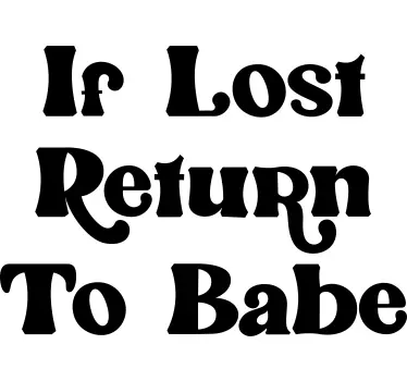 If lost return to babe couple matching hoodie - TenStickers