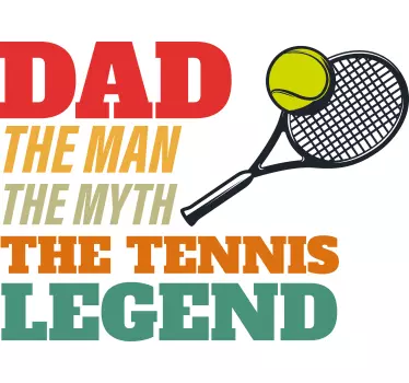 Dad the tennis legend text sport dad t-shirt - TenStickers