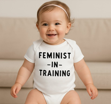 Baby t-shirt feminist in training - TenStickers