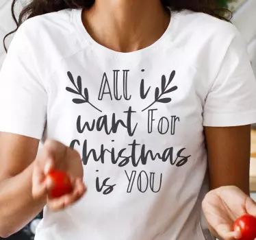 Christmas t-shirt all i want for christmas - TenStickers