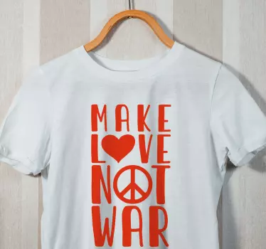 Create affection not conflict t-shirt - TenStickers