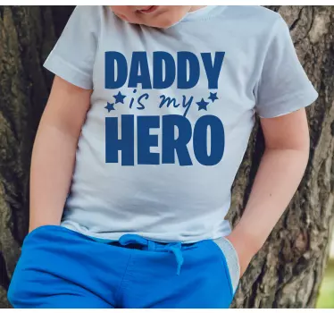 Daddy is my hero Father  and son matching shirts - TenStickers