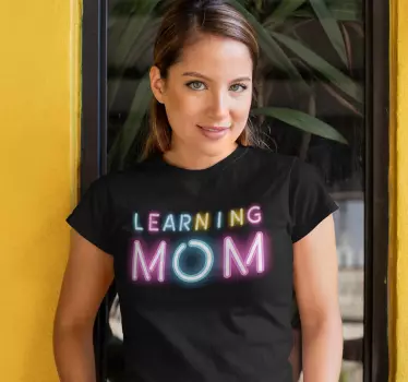 Mother and daughter t-shirt learning mom neon sign - TenStickers