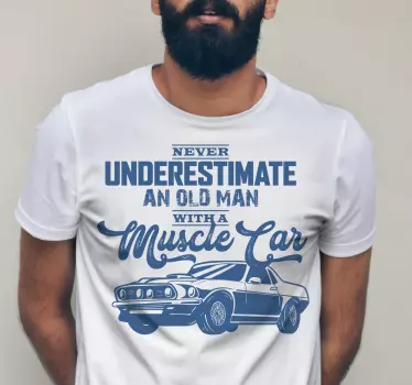 Old Man with Muscle Car t-shirt - TenStickers