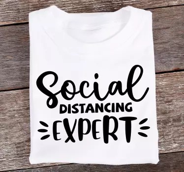 Social distancing specialist t-shirt - TenStickers