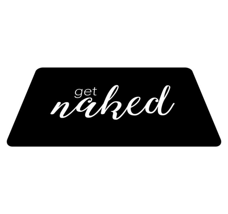"Get naked" text bathroom mat - TenStickers