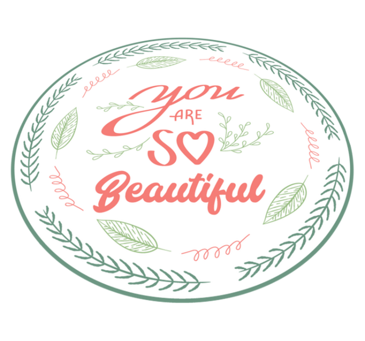 You are so beautiful floral wreath quote rug - TenStickers