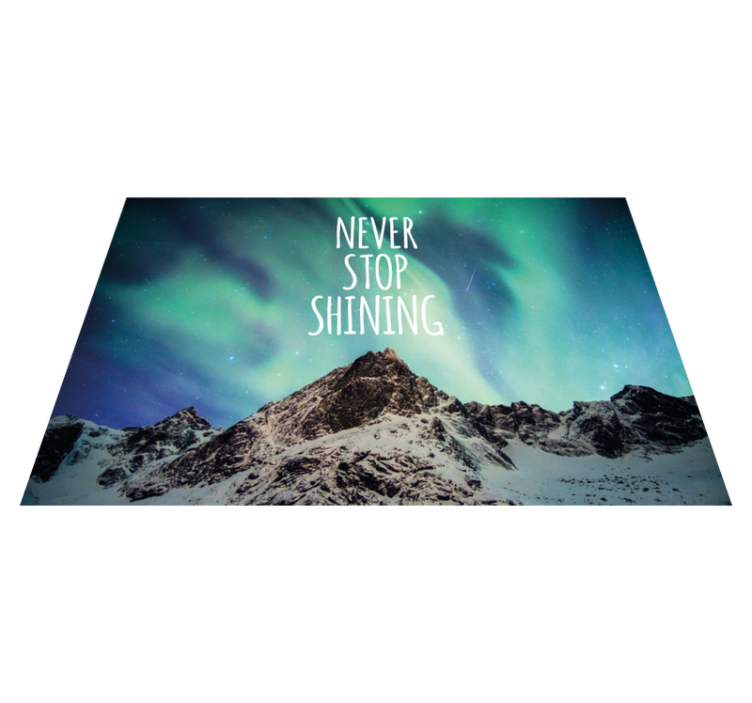 Never stop shining quote rug - TenStickers