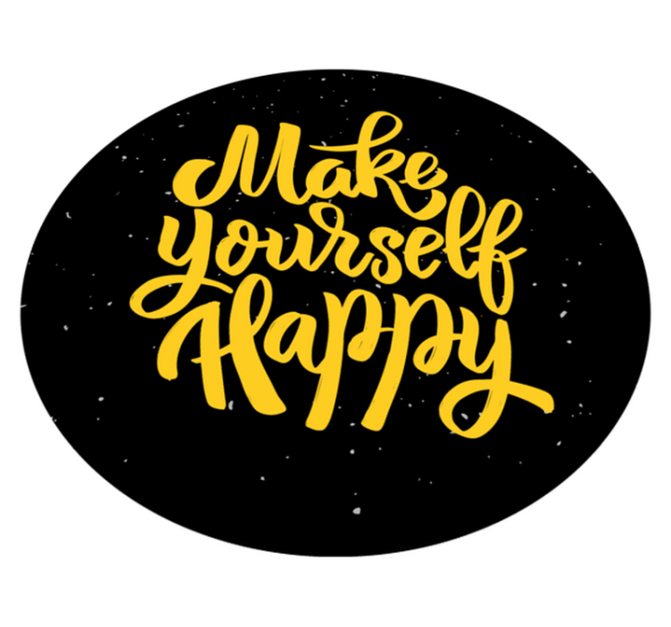 Make yourself happy quote rug - TenStickers