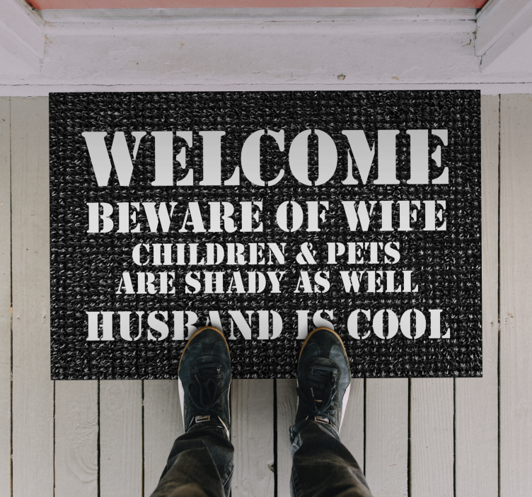Humorous entrance welcome quote rug - TenStickers