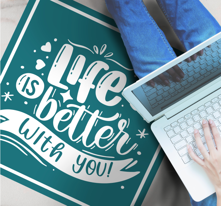 Life is better with you lettering custom rug - TenStickers