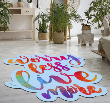 Vinyl carpet text worry less - TenStickers