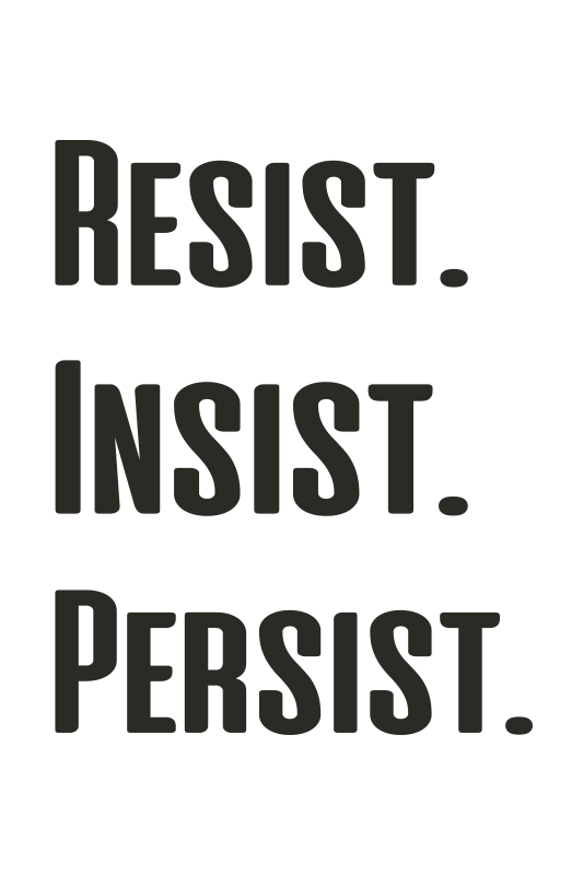 Resist, insist, persist quote rug - TenStickers