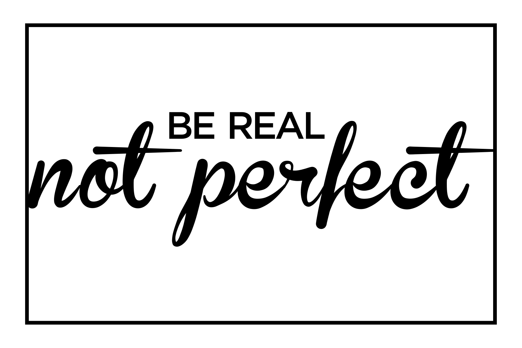 Quote rug be real not perfect - TenStickers