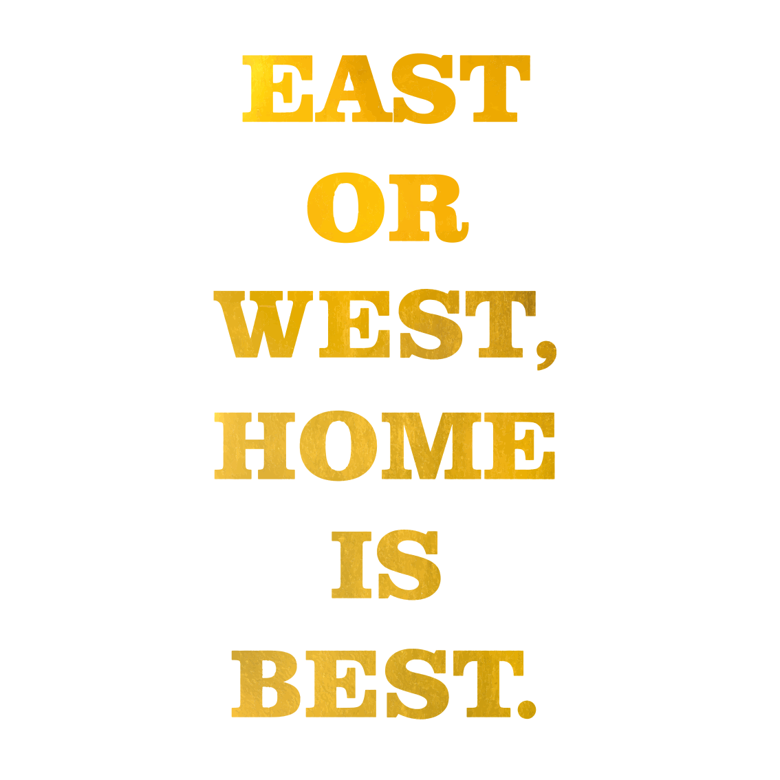 Quote rug east or west home is best gold 3 - TenStickers